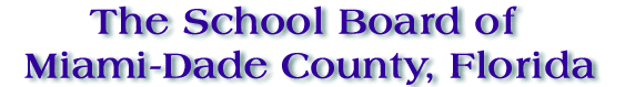 The School Board of Miami-Dade County Public Schools